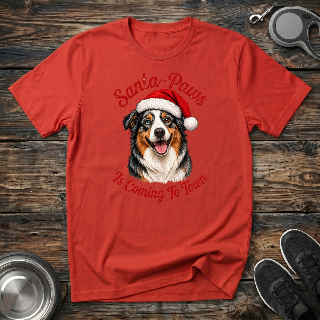 Santa Paws is Coming to Town T-Shirt | Funny Christmas Dog Tee | Aussie Dog Mom Gift