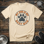 My Dog Is My Best Bud Vintage Circle Paw Print T-Shirt – Classic Dog Lover Graphic Tee for Dog Moms, Dog Dads & Loyal Pet Parents
