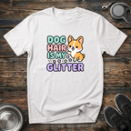 Dog Hair Is My Glitter – Cute Corgi Graphic Tee for Dog Moms & Dog Lovers