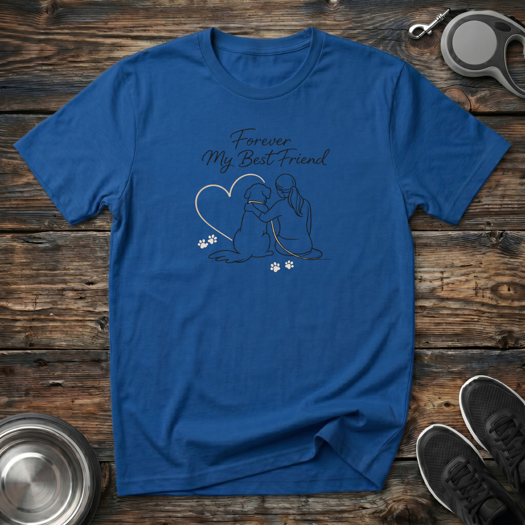 Forever My Best Friend T-Shirt | Elegant Dog Lover Tee | Dog Mom Emotional Gift