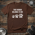 This Human Belongs To Me Funny Dog Owner T-Shirt – Bold Paw Print Graphic Tee Told From the Dog's Perspective