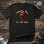 Professional Velcro Dog T-Shirt | Funny Doodle Owner Tee | Doodle Mom Dad Gift
