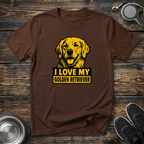 I Love My Golden Retriever T-Shirt | Funny Golden Retriever Lover Tee | Golden Mom Gift