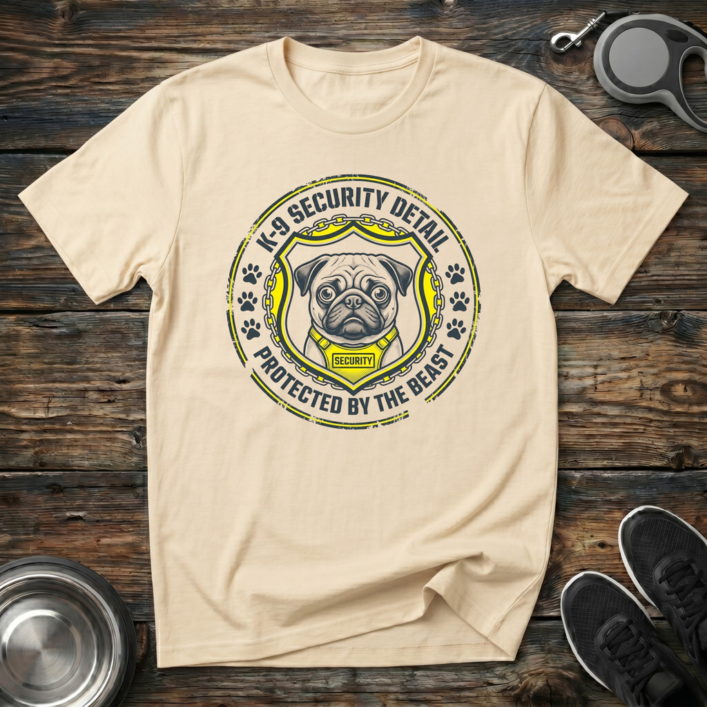 K-9 Security Detail Protected by the Beast T-Shirt | Funny Pug Lover Tee | Pug Mom Gift