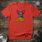 Small But Mighty Funny Chihuahua T-Shirt – Bold Pop Art Chihuahua Graphic Tee for Small Dog Lovers & Chi Moms
