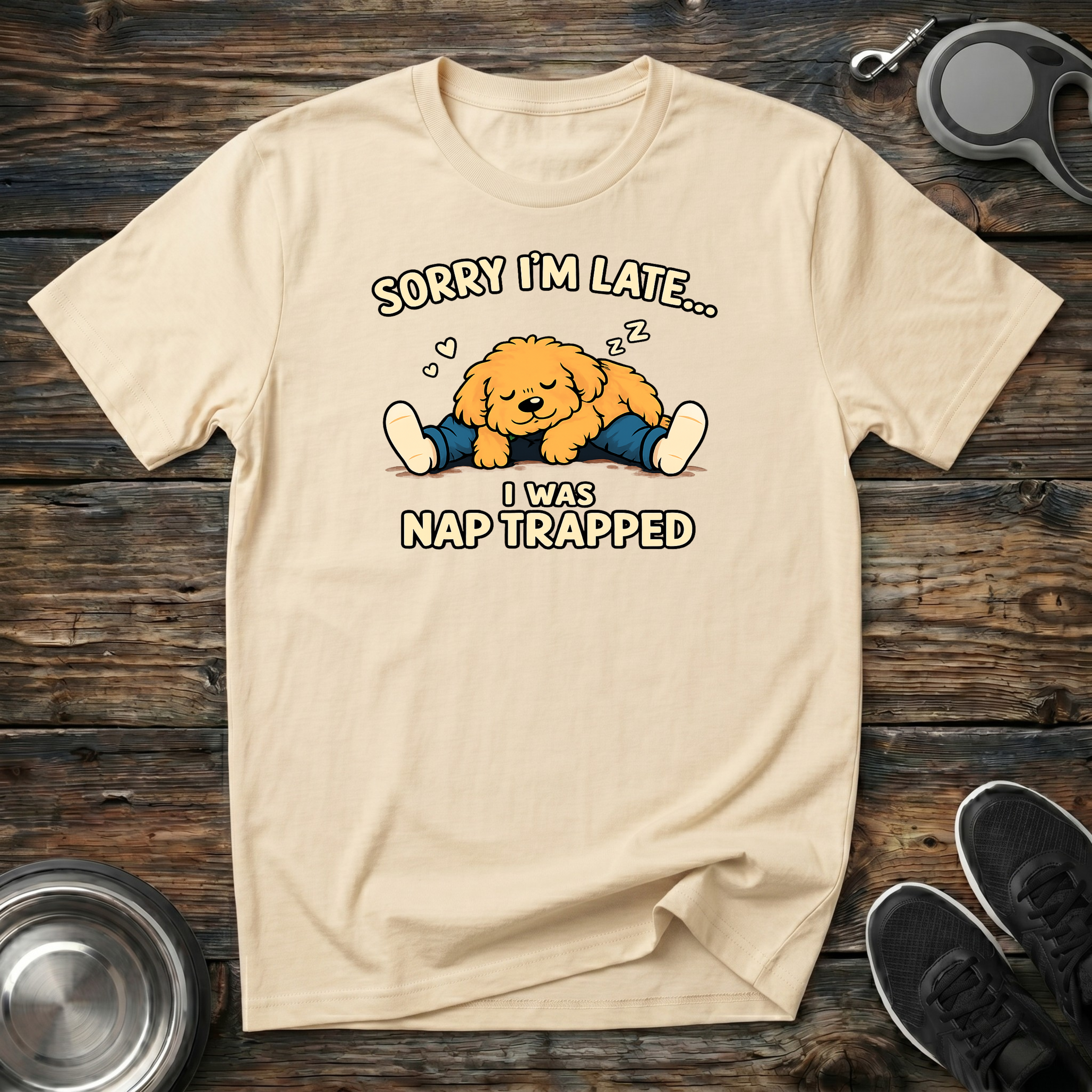 Sorry I'm Late I Was Nap Trapped T-Shirt | Funny Doodle Dog Lover Tee | Dog Mom Gift