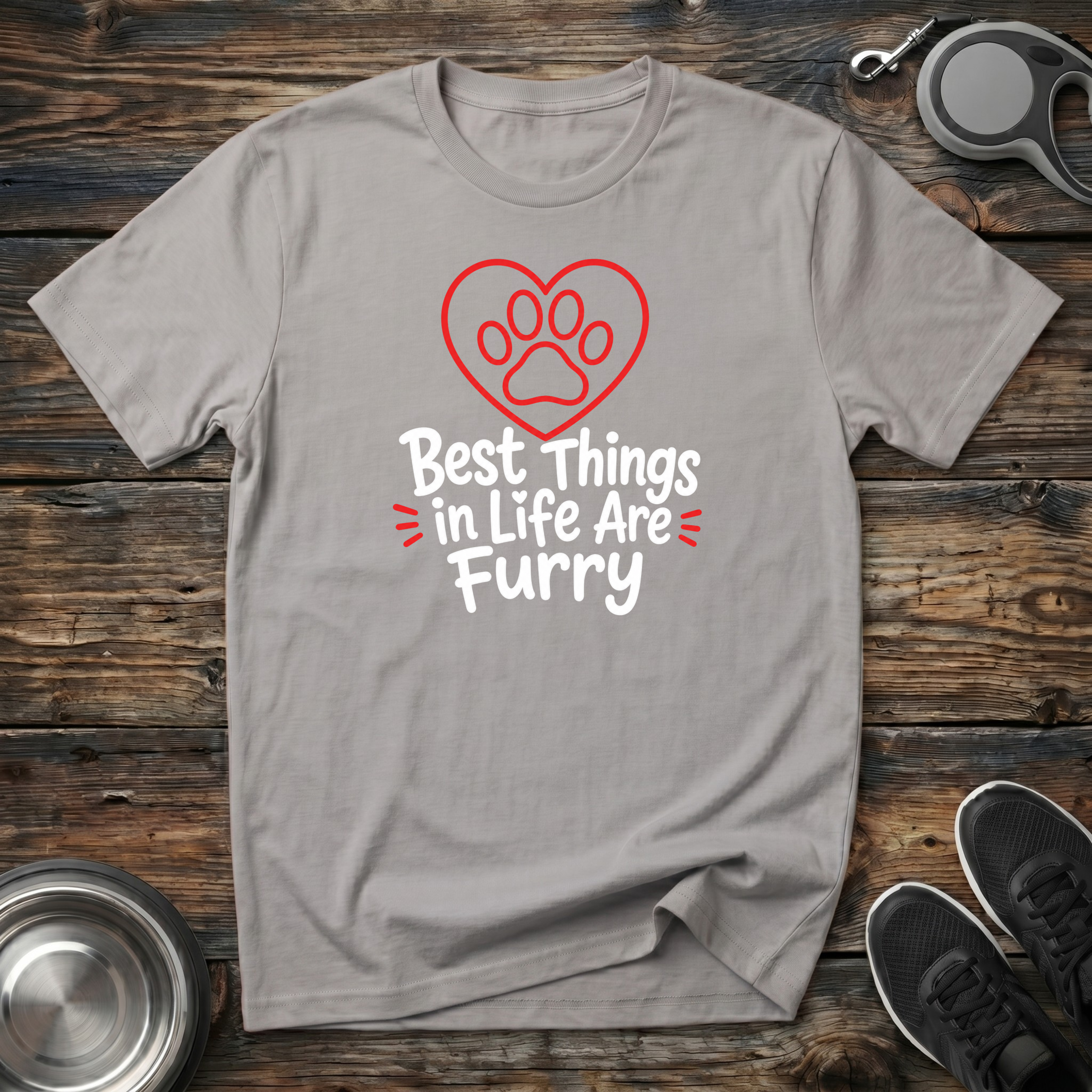 Best Things in Life Are Furry T-Shirt | Funny Pet Lover Tee | Dog Mom Cat Mom Gift