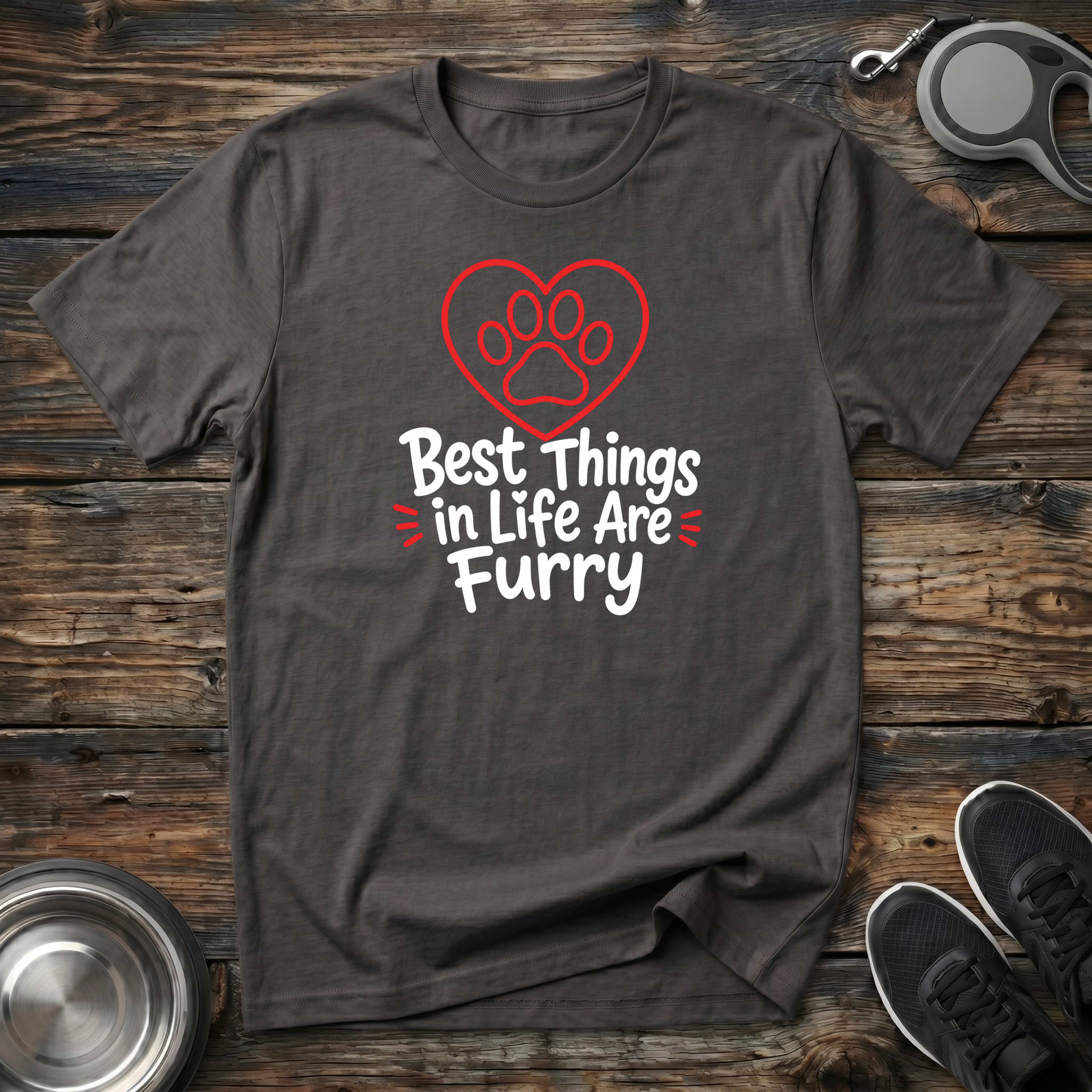 Best Things in Life Are Furry T-Shirt | Funny Pet Lover Tee | Dog Mom Cat Mom Gift