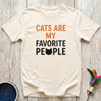 Cats Are My Favorite People T-Shirt | Funny Cat Lover Bold Tee | Cat Mom Gift