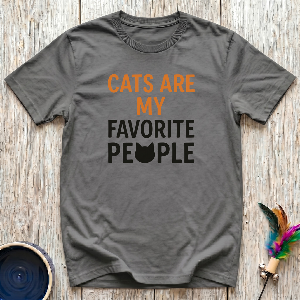 Cats Are My Favorite People T-Shirt | Funny Cat Lover Bold Tee | Cat Mom Gift
