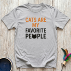 Cats Are My Favorite People T-Shirt | Funny Cat Lover Bold Tee | Cat Mom Gift