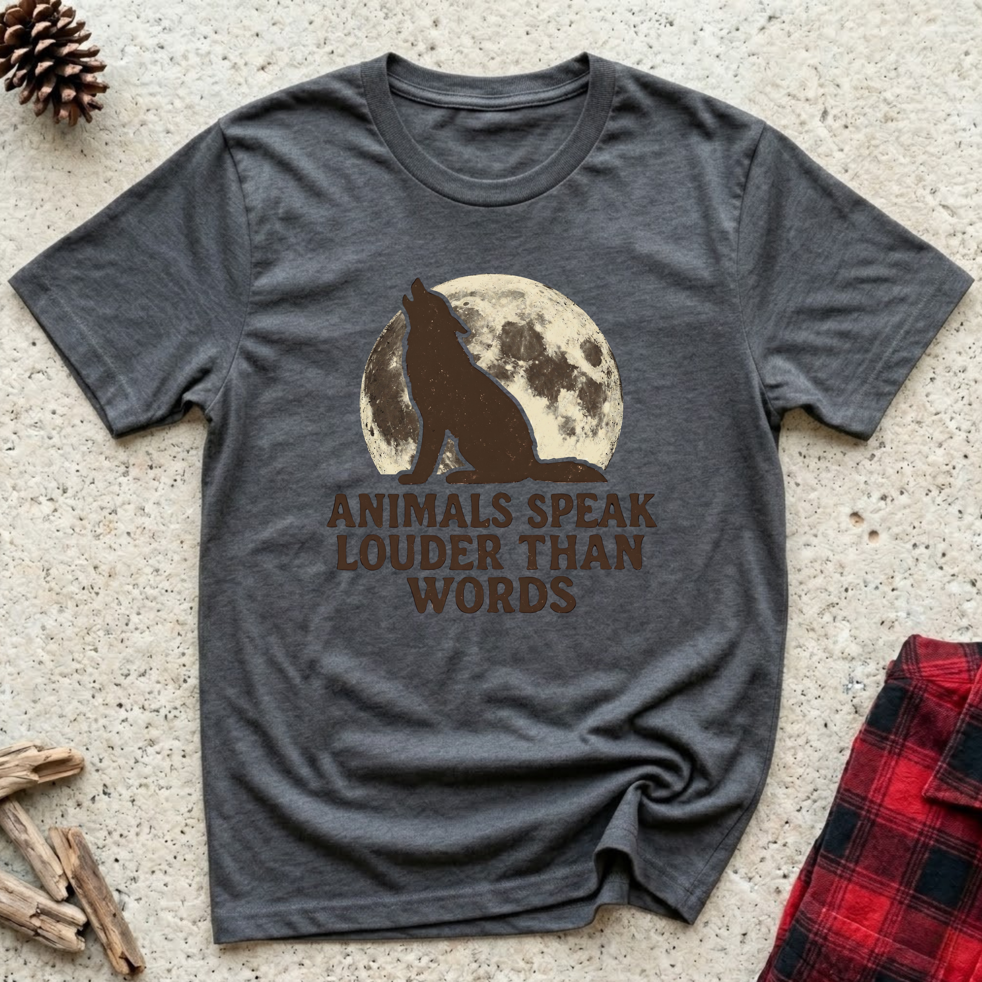 Animals Speak Louder Than Words T-Shirt | Wolf Moon Nature Tee | Wildlife Animal Lover Gift