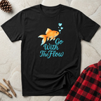 Go With The Flow T-Shirt | Cute Goldfish Lover Tee | Fish Mom Positive Mindset Gift