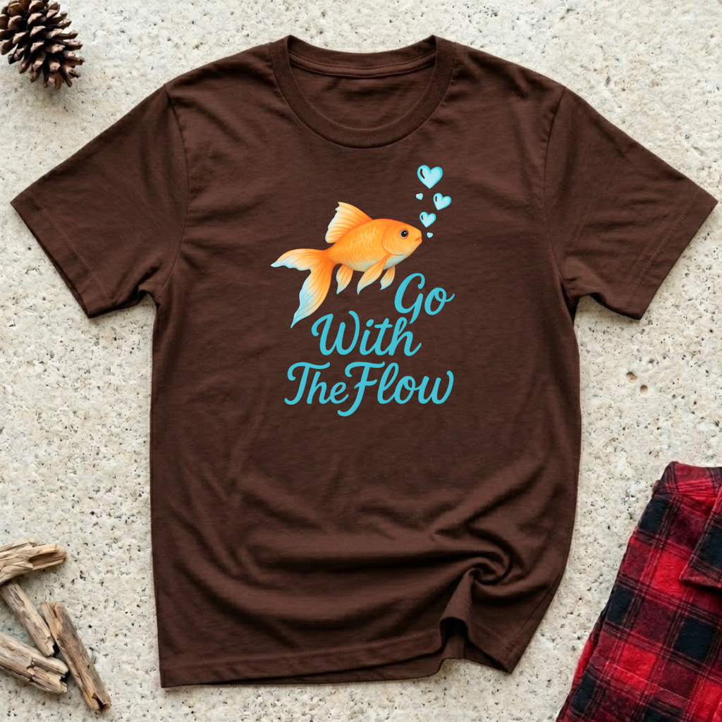 Go With The Flow T-Shirt | Cute Goldfish Lover Tee | Fish Mom Positive Mindset Gift