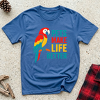 Pets Make Life Better T-Shirt | Colorful Parrot Pet Lover Tee | Universal Pet Gift