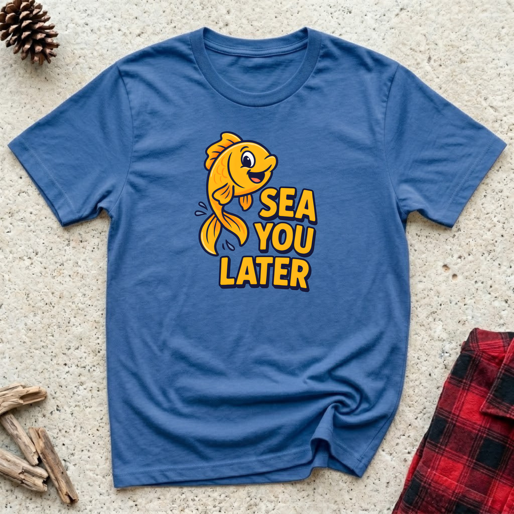 Sea You Later T-Shirt | Funny Fish Lover Tee | Aquarium Owner Ocean Gift