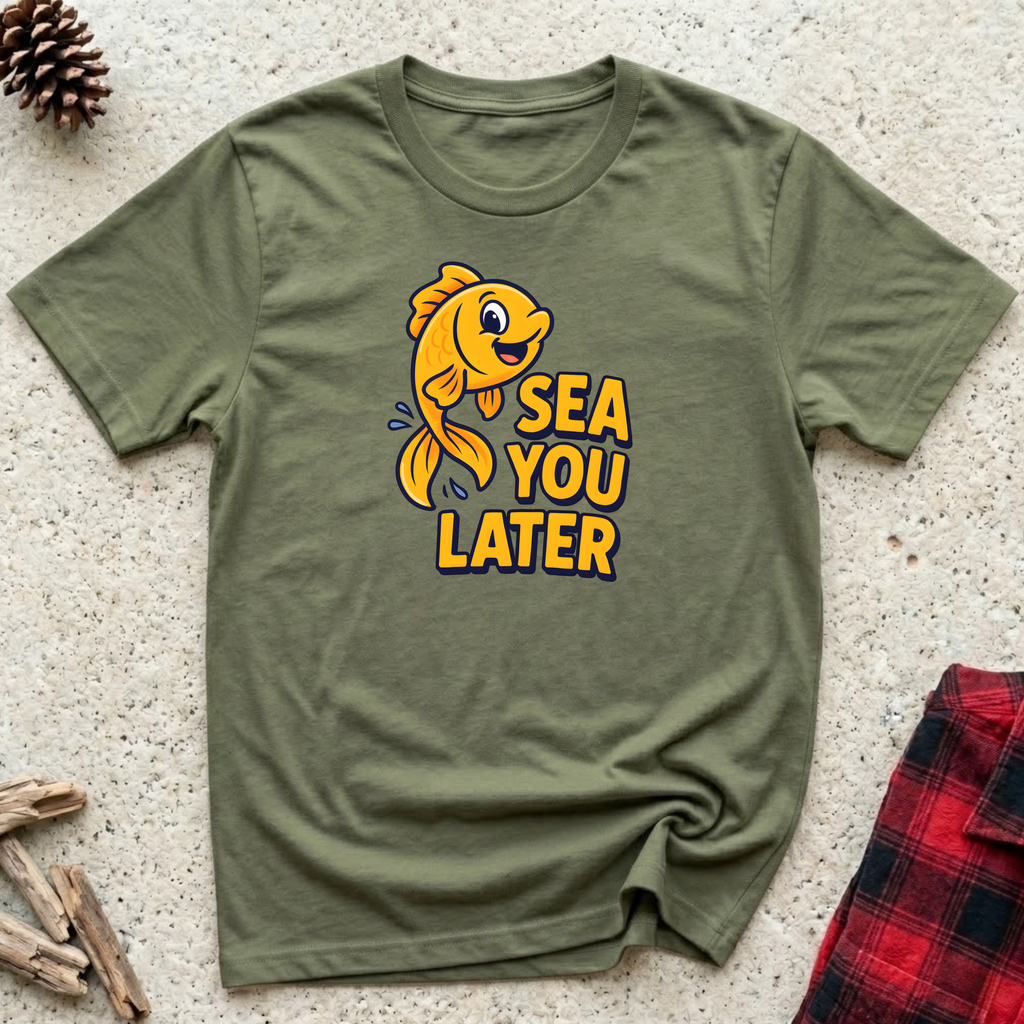 Sea You Later T-Shirt | Funny Fish Lover Tee | Aquarium Owner Ocean Gift