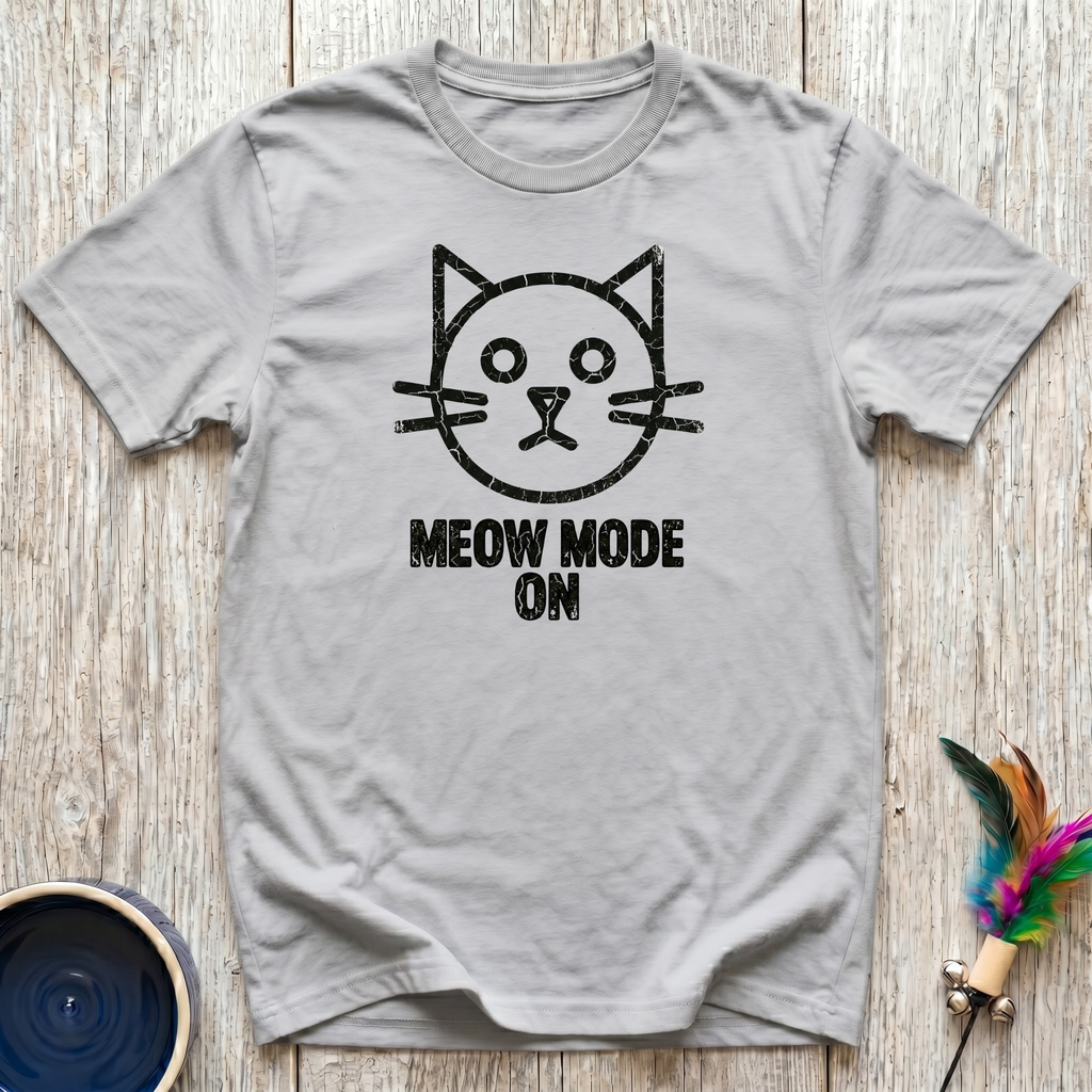 Meow Mode On T-Shirt | Funny Cat Lover Tee | Cat Mom Dad Minimalist Gift