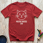Meow Mode On T-Shirt | Funny Cat Lover Tee | Cat Mom Dad Minimalist Gift