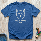 Meow Mode On T-Shirt | Funny Cat Lover Tee | Cat Mom Dad Minimalist Gift