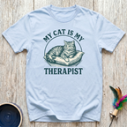 My Cat is My Therapist T-Shirt | Funny Cat Lover Tee | Cat Mom Mental Health Gift