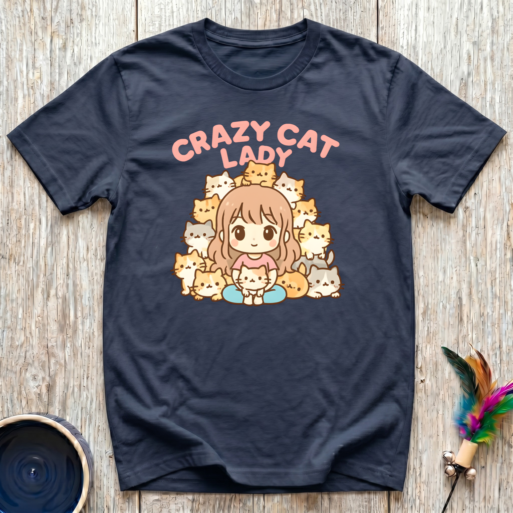 Crazy Cat Lady T-Shirt | Funny Cat Mom Kawaii Tee | Cat Lover Gift