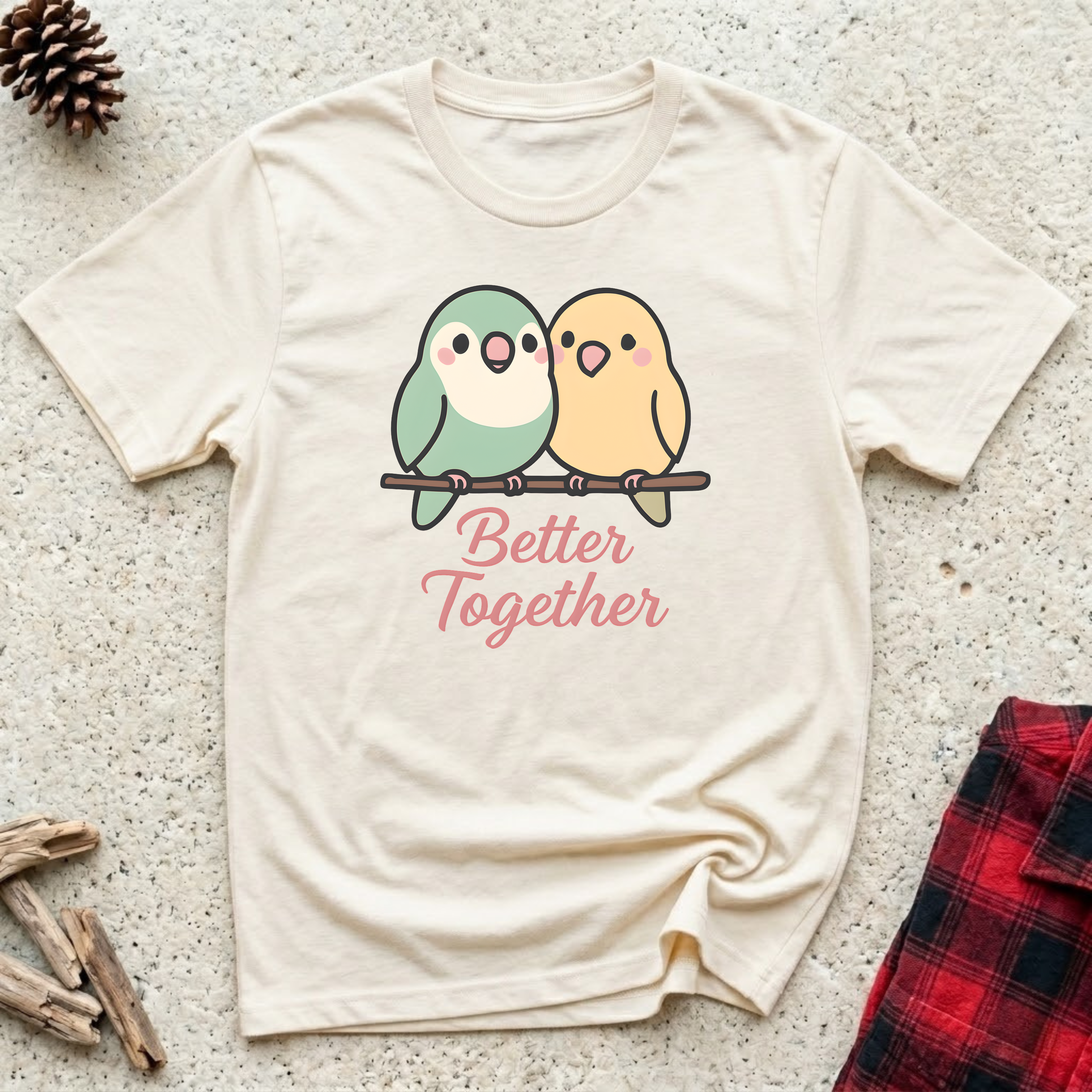 Better Together T-Shirt | Cute Lovebird Parakeet Tee | Bird Lover Couple Gift