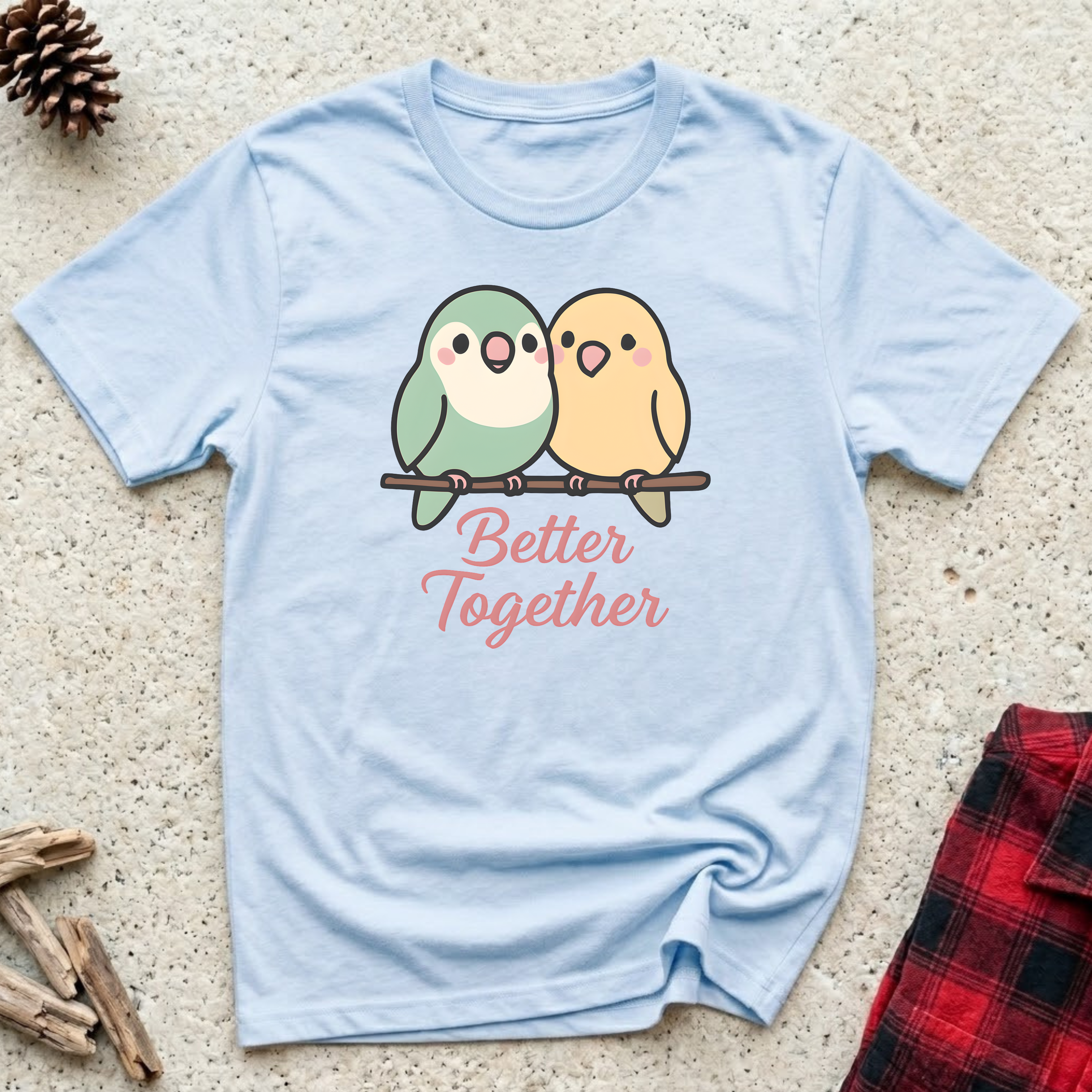 Better Together T-Shirt | Cute Lovebird Parakeet Tee | Bird Lover Couple Gift