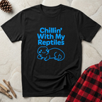 Chillin With My Reptiles T-Shirt | Funny Reptile Lover Tee | Turtle Tortoise Owner Gift