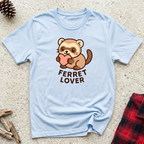 Ferret Lover T-Shirt | Cute Ferret Owner Tee | Funny Ferret Mom Dad Gift