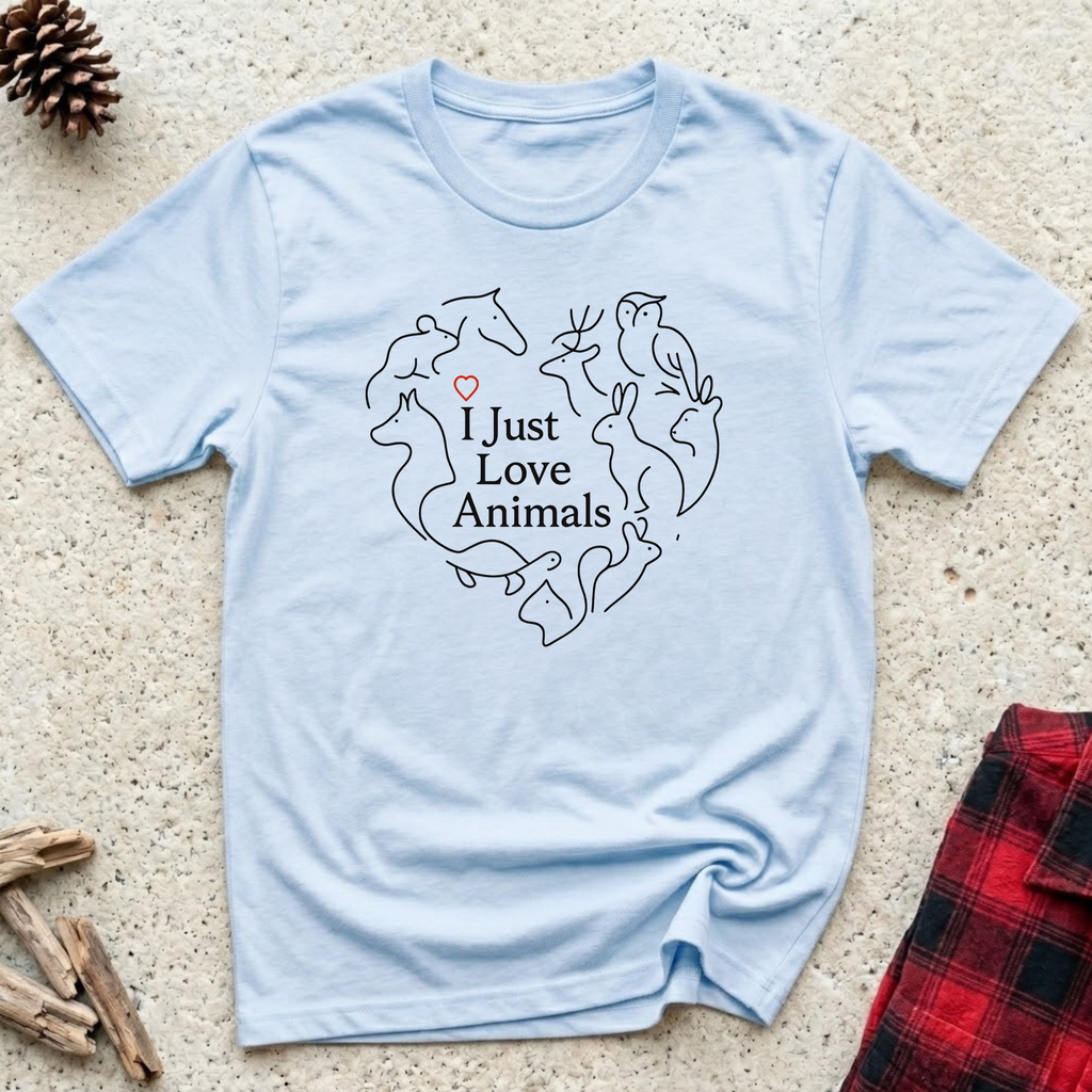 I Just Love Animals T-Shirt | Animal Lover Tee | Wildlife & Pet Lover Gift