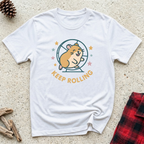 Keep Rolling T-Shirt | Funny Hamster Lover Tee | Cute Hamster Wheel Gift
