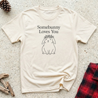 Somebunny Loves You T-Shirt | Cute Bunny Lover Tee | Rabbit Mom Gift