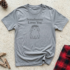 Somebunny Loves You T-Shirt | Cute Bunny Lover Tee | Rabbit Mom Gift