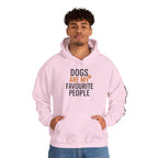 Dogs Are My Favourite People Hoodie | Funny Dog Lover Sweatshirt | Dog Mom Dog Dad Gift