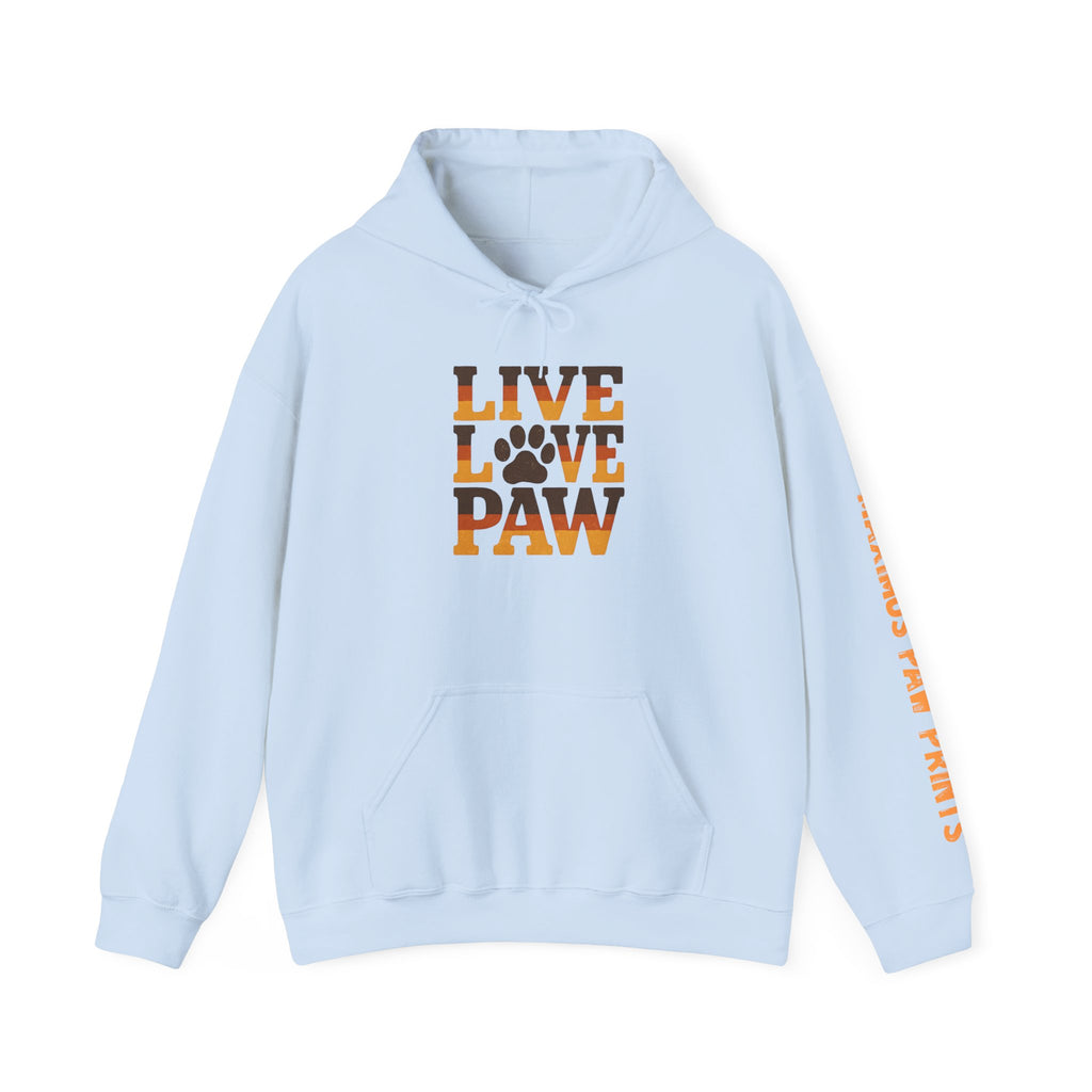 Live Love Paw Hoodie | Funny Pet Lover Sweatshirt | Dog Mom Cat Mom Gift